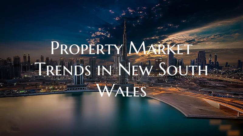 Property Market Trends in New South Wales