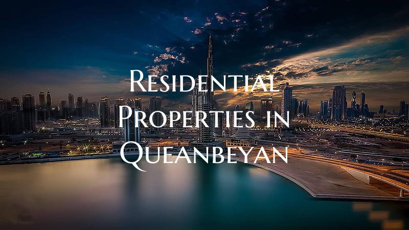 Residential Properties in Queanbeyan