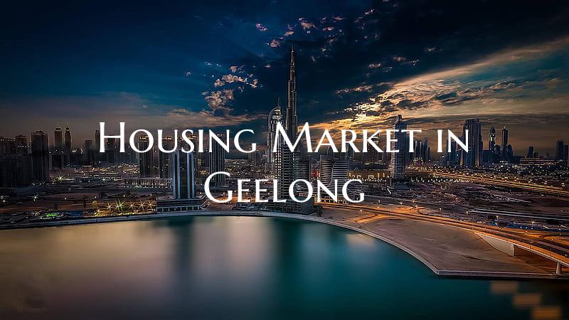 Housing Market in Geelong