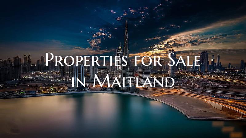 Properties for Sale in Maitland