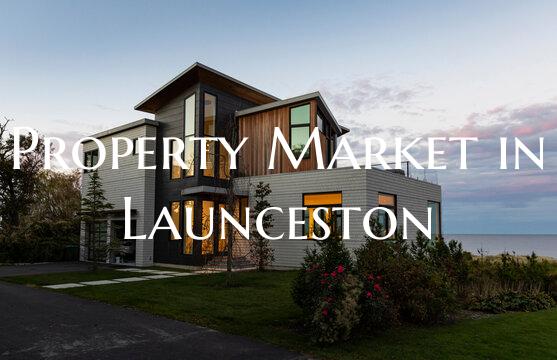 Property Market in Launceston